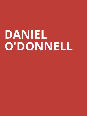 Daniel ODonnell, Weidner Center For The Performing Arts, Green Bay
