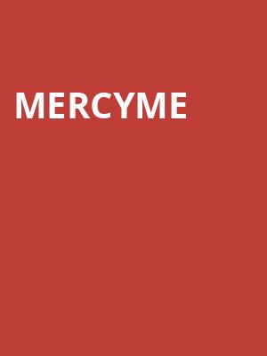 MercyMe, Weidner Center For The Performing Arts, Green Bay