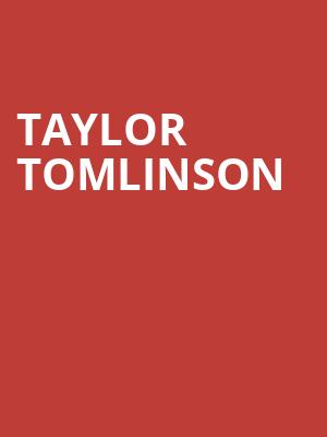Taylor Tomlinson, Meyer Theatre, Green Bay